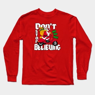 Don't stop believing Long Sleeve T-Shirt